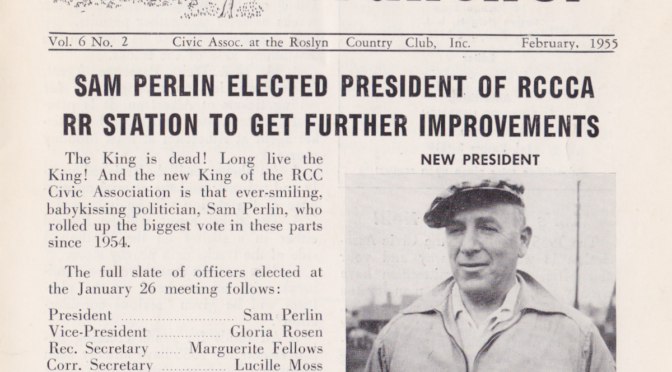 “The King is dead! Long live the King! And the new King of the RCC Civic Association is…” — February, 1955